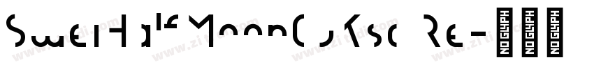 SweiHalfMoonCJKsc Re字体转换
